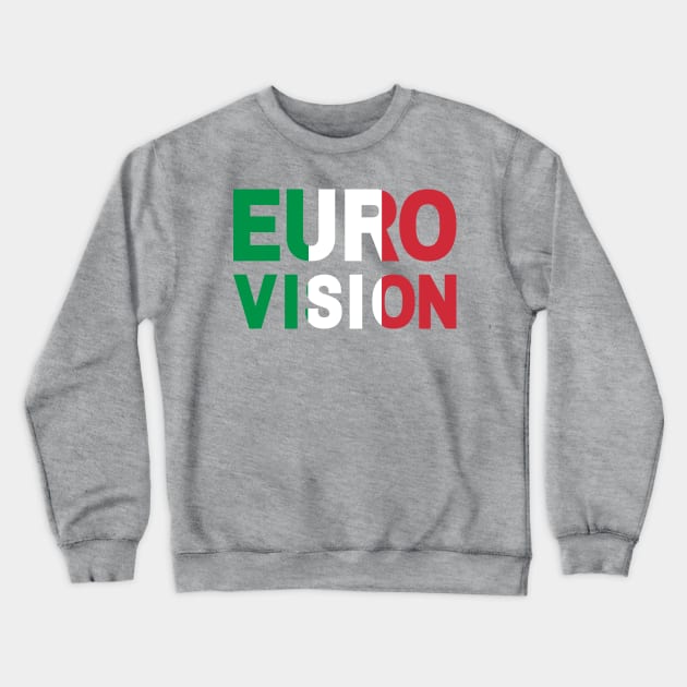 Eurovision - Italy Crewneck Sweatshirt by KIP